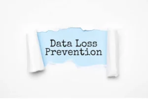 What is Data Loss Prevention: Best Practices